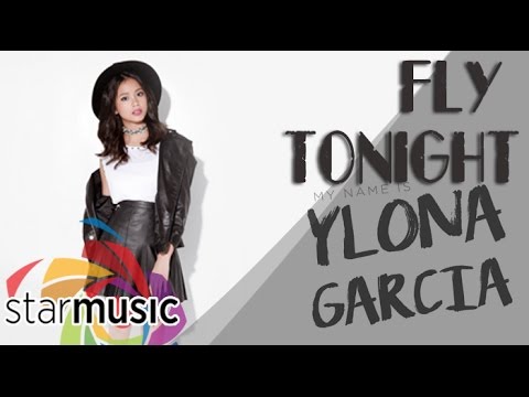 Fly Tonight - Ylona Garcia (Lyrics)