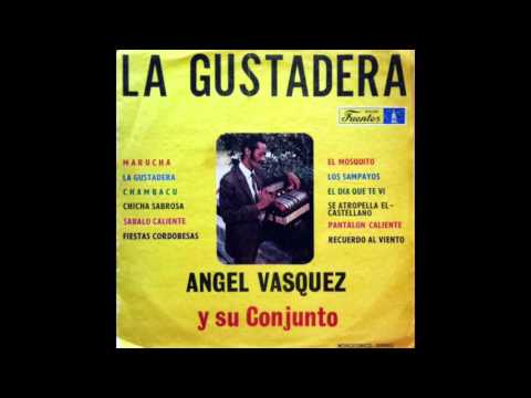 Angel Vasquez y su Conjunto - Chambacú
