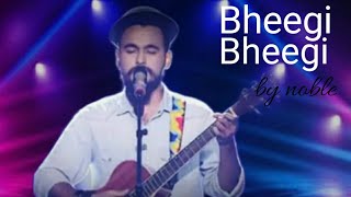 Download lagu Bheegi Bheegi song by #noble|#saregamamusic| mp3