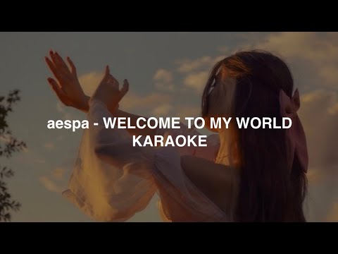 aespa (에스파) - 'Welcome To MY World' KARAOKE with Easy Lyrics