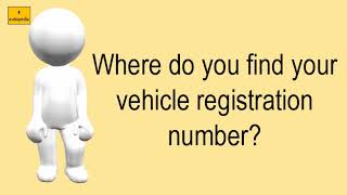 Where Do You Find Your Vehicle Registration Number?