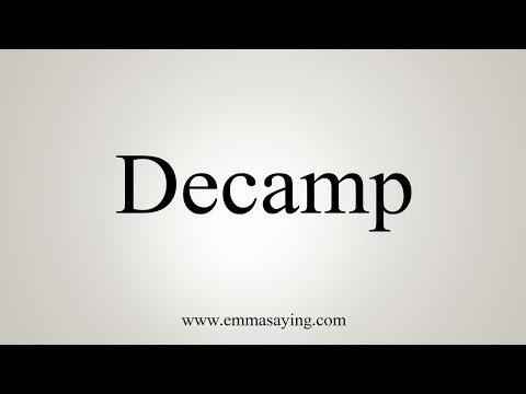 How To Say Decamp