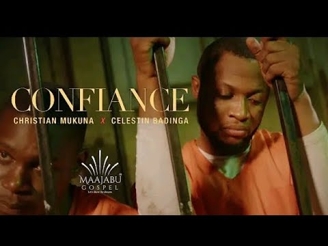 Christian mukuna feat Célestin badinga / confiance/ clip officiel