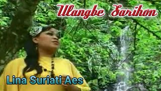 Download lagu ULANGBE SARIHON - Lagu Tapsel - LINA SURIATI AES mp3