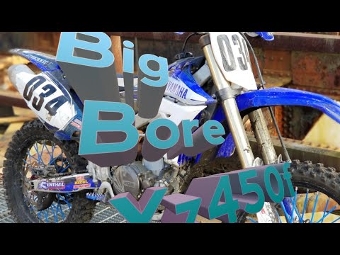Big Bore Yz450f