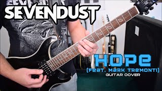 Sevendust - Hope (feat. Mark Tremonti) (Guitar Cover)