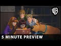 SCOOB 5 Minute Preview Warner Bros UK
