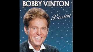 I love how you love me/Bobby Vinton