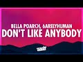 Bella Poarch 6arelyhuman Don T Like Anybody Lyrics I Really Just Like You 432Hz