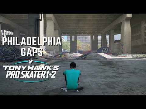 TONY HAWK'S PRO SKATER 1 + 2: Philadelphia - All Gaps!