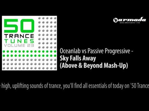 Oceanlab vs. Passive Progressive - Sky Falls Away [50 Trance Tunes Vol. 23 Album Preview]