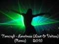 Tomcraft-Loneliness 2010 (Lissat & Voltaxx Remix ...