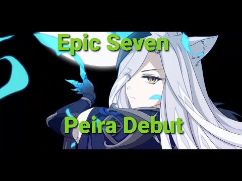 Epic Seven Peira Debut
