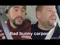 Bad bunny, Carpool Karaoke