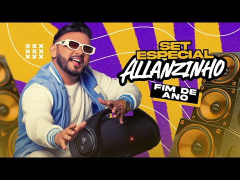 ALLANZINHO - SET ESPECIAL FIM DE ANO 2024