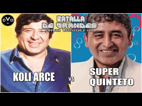 🔥 KOLI ARCE vs. SUPER QUINTETO - Batalla De Grandes Ep. 3 - DAVID VAZQUEZ DJ