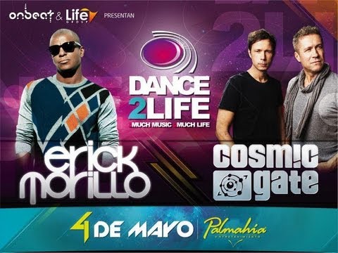 Dance  2Life 2013 Erick Morillo y Cosmic Gate  @ Palmahía - Medellín