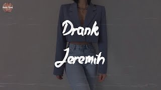 Jeremih - Drank (Lyric Video)