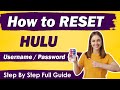How To Reset Hulu Username Password 2025 Hulu Forget Password Reset Hulu Password