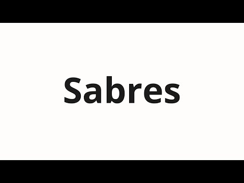 How to pronounce Sabres