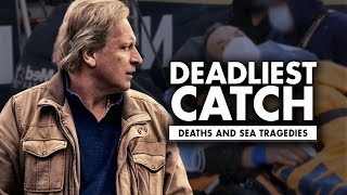 Deaths and Sea Tragedies on “Deadliest Catch”