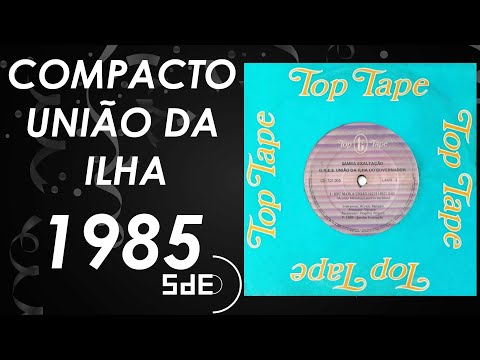 Compacto União da Ilha 1985