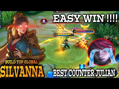 EASY WIN !!! SILVANNA BEST COUNTER JULIAN | BEST BUILD SILVANNA | MOBILE LEGENDS