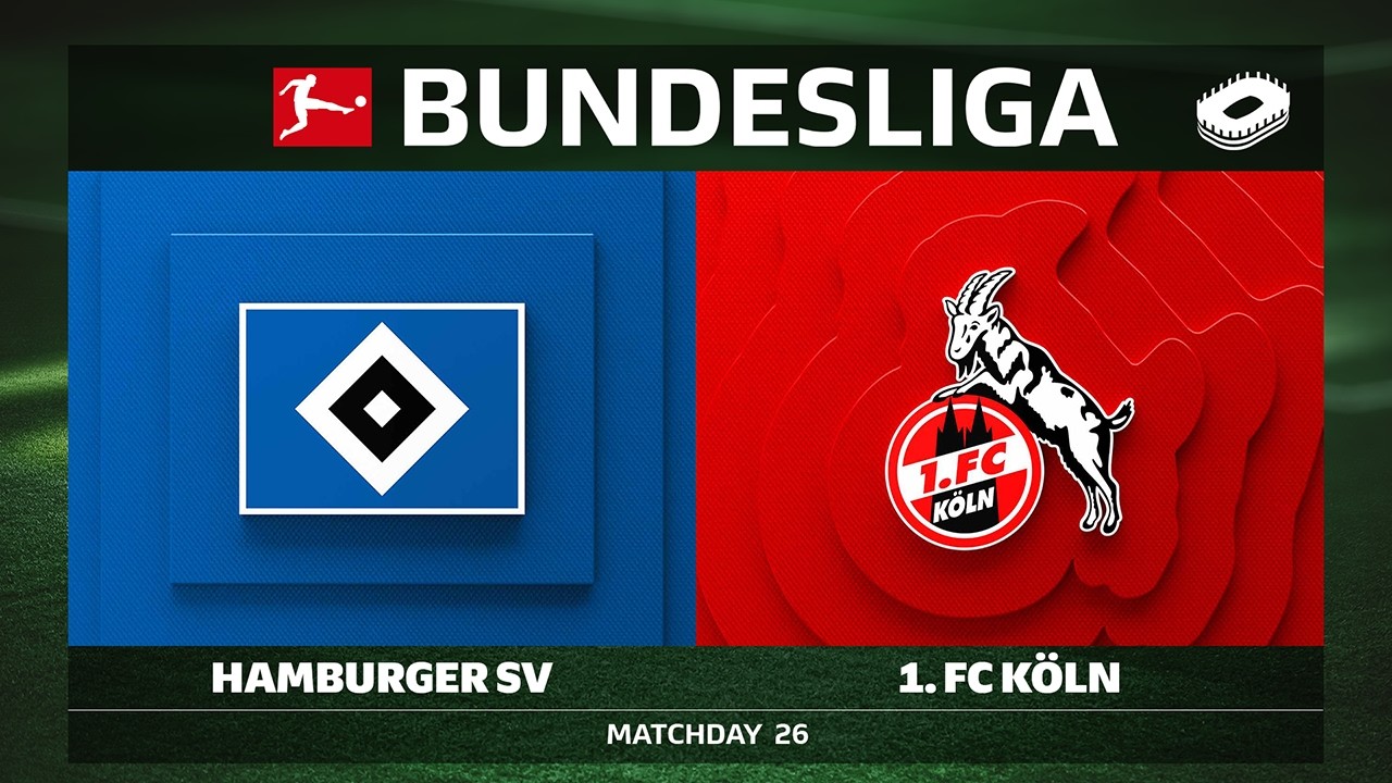 Hamburger SV vs. 1. FC Köln | Matchday 26 - Bundesliga 2025/26