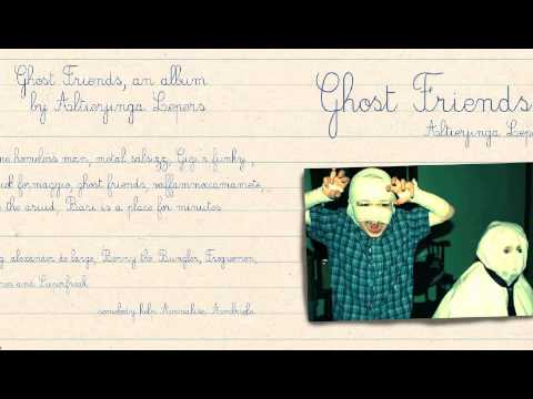 Altierjinga Lepers - Ghost Friends