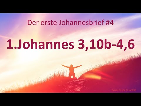 Predigtreihe: 1.Johannesbrief - Der Geist der Wahrheit und der Geist des Irrtums (4/7) | Jürgen F.