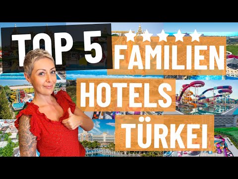 Top 5 der besten Familienhotels in der Türkei in 2025!