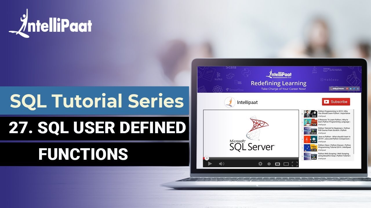 SQL User Defined Functions | Table Valued Function vs Scalar Valued Function | Intellipaat