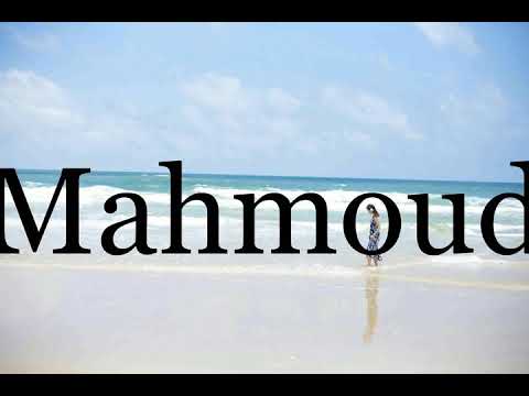 How To Pronounce Mahmoud🌈🌈🌈🌈🌈🌈Pronunciation Of Mahmoud