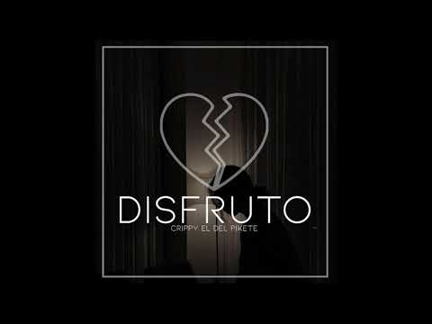 Crippy El Del Pikete - Disfruto (COVER)