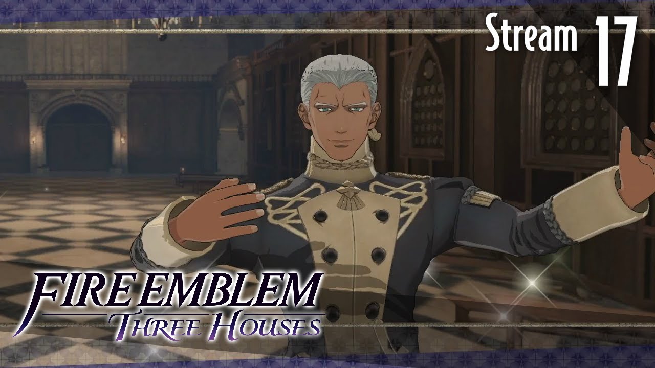 Teach Me How to Dedougie - Fire Emblem: Streamed Houses Ep. 17