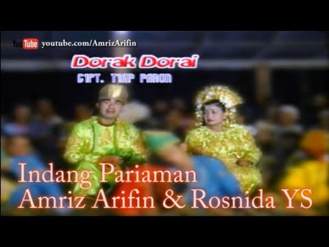DORAK DORAI - AMRIZ ARIFIN & ROSNIDA YS - ALBUM INDANG PARIAMAN VOL 2 - Lagu Minang