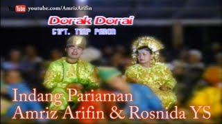 Download lagu DORAK DORAI - AMRIZ ARIFIN & ROSNIDA YS - ALBUM INDANG PARIAMAN VOL 2 - Lagu Minang mp3