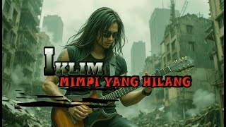 Download lagu MERINDINGG [ IKLIM - MIMPI YANG HILANG  - VERSI COVER ROCK ] mp3