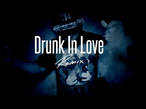 F.O.B. Drunk In Love Remix...