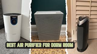 6 Best Air Purifiers for Dorm Room 2026! Student Must-Have