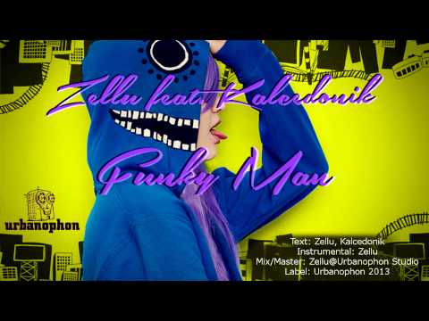 Zellu feat. Kalcedonik - Funky Man (Prod. Urbanophon)