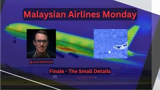 Finale - The Small Details - Malaysian Airlines Monday