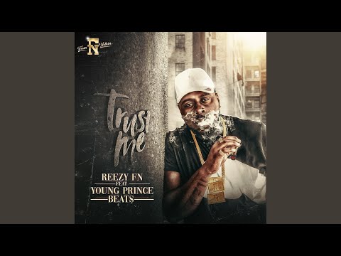 Trust Me (feat. Young Prince Beats)