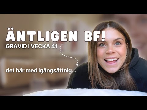 GRAVID I VECKA 41 | BF ÄR HÄR!