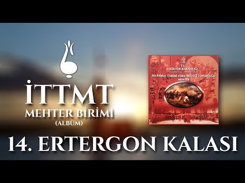 14. Estergon Kalası / İTTMT Mehter Birimi (Albüm)