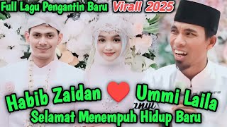 Download lagu HABIB ZAIDAN ❤️ UMMI LAILA Menikah || Ceramah KH KHOLIL YASIN Terbaru 2025 Full Lagu Pengantin Baru  mp3