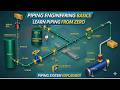 Piping Design Basics For Beginners Complete Piping Engineering Guide 2025