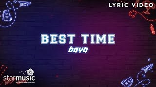 Download lagu Best Time - BGYO (Lyrics) | He’s Into Her Season 2 OST mp3