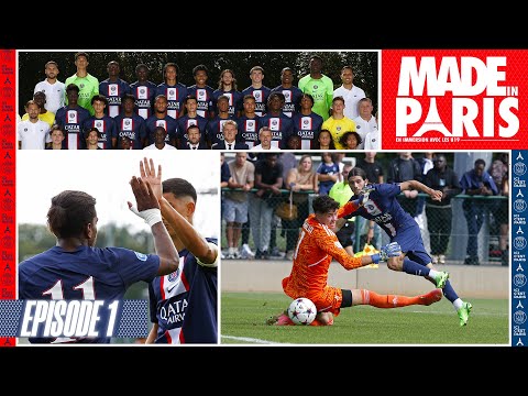 🆕🔴🔵 #MadeInParis: Immersed with the U19s! Season 4, episode 1