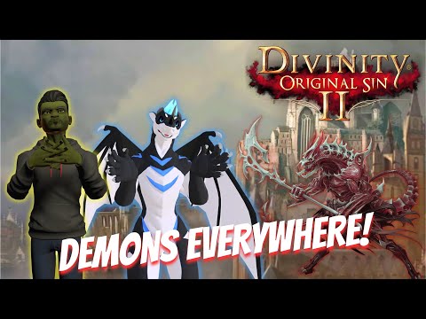 ARX HAS A DEMON PROBLEM-2-MAN PLAYTHROUGH Pt.32 (Divinity Original Sin 2)